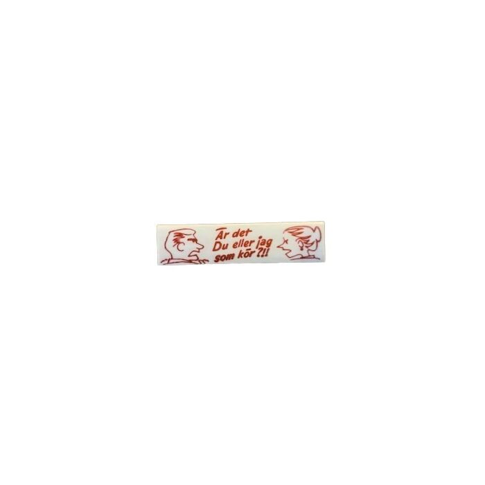 Sticker �r det Du eller jag som k�r?!!  80 x 20 mm